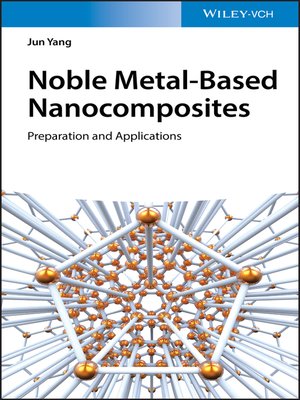 cover image of Noble Metal-Based Nanocomposites